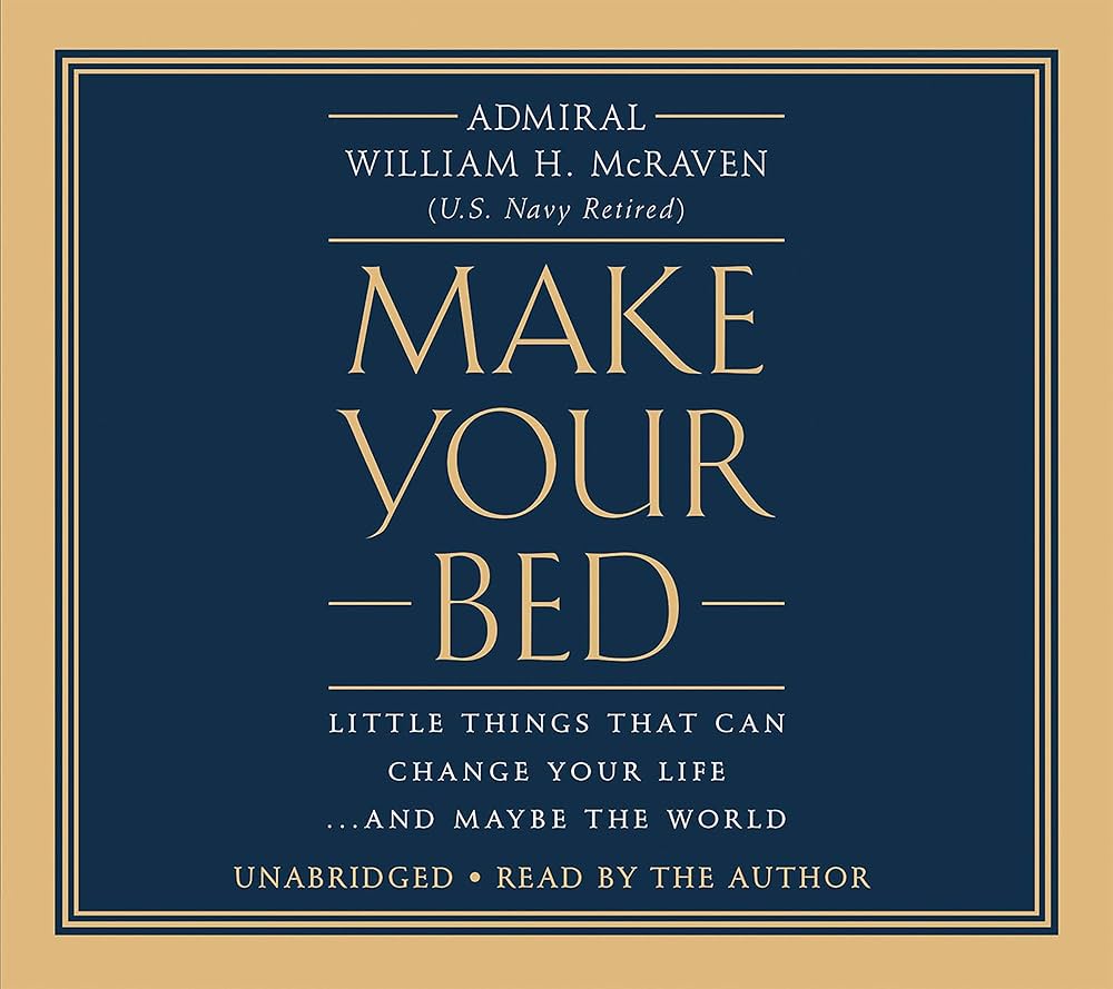 Cover of Make Your Bed by Willian H. McRaven
