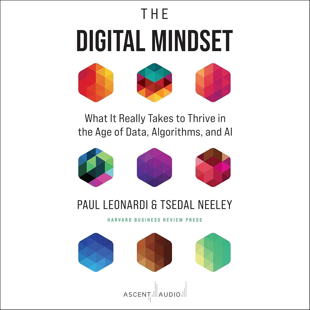 Cover of The Digital Mindset by Paul Leonardi & Tsedal Neeley