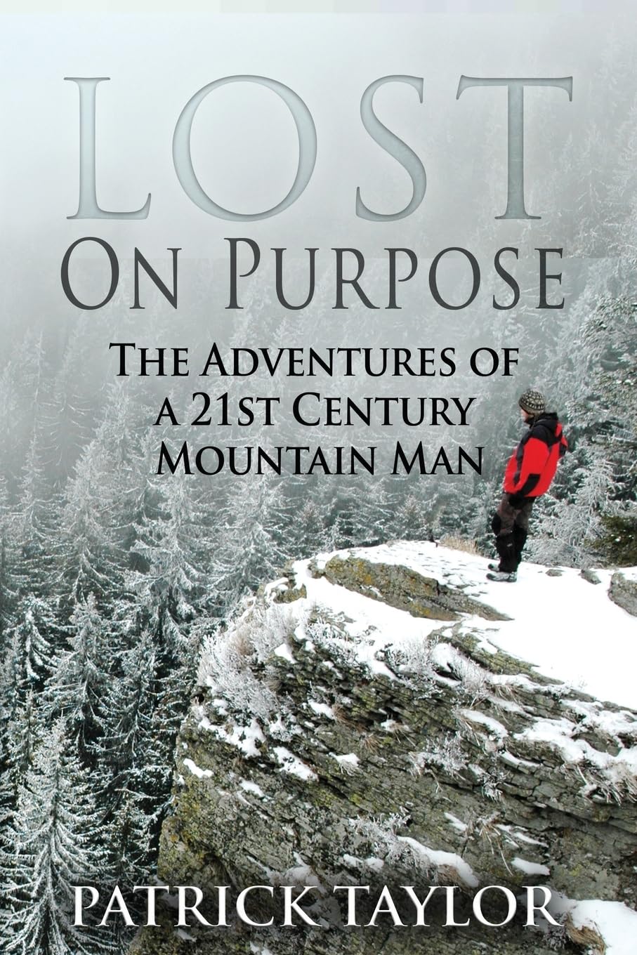 Cover of Lost on Purpose by Patrick Taylor